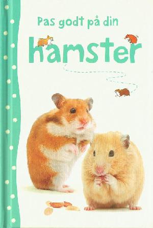 Pas godt på din hamster