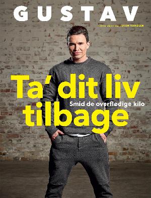 Ta' dit liv tilbage : smid de overflødige kilo