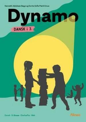 Dynamo : dansk i 3., grundbog : dansk, 3. klasse, elevhæfte, web -- Arbejdshæfte