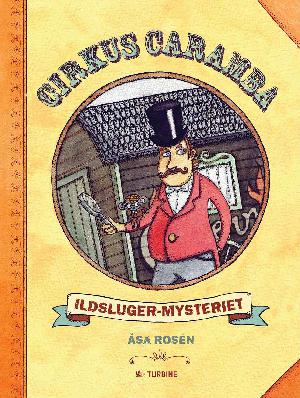 Cirkus Caramba - ildsluger-mysteriet