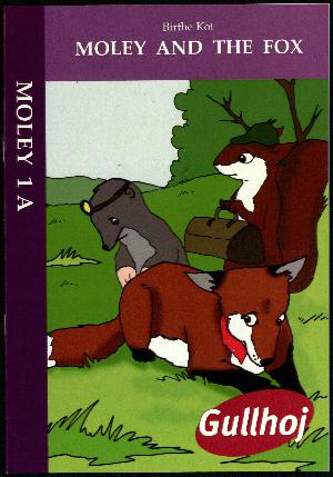 Moley and the fox