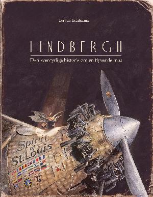 Lindbergh : den eventyrlige historie om en lille mus
