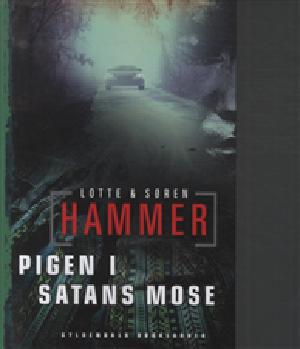 Pigen i Satans mose : kriminalroman