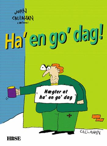 Ha' en go' dag!