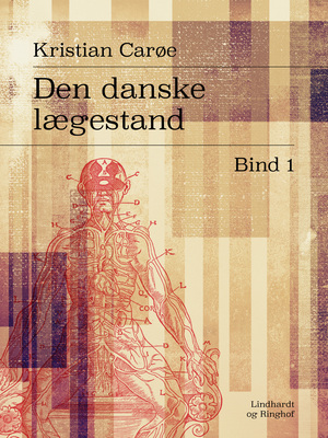 Den danske lægestand. Bind 1