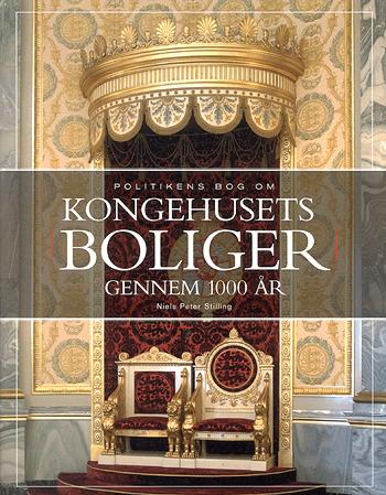 Kongehusets boliger gennem 1000 år : slotte i Danmark fra vikingetid til nutid