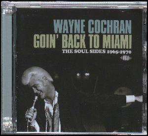 Goin' back to Miami : the soul sides 1965-1970