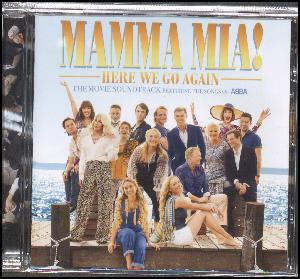 Mamma mia! Here we go again : the movie soundtrack featuring the songs of ABBA