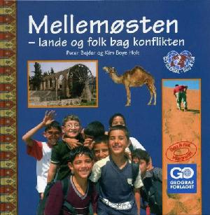 Mellemøsten - lande og folk bag konflikten