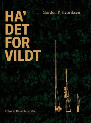 Ha' det for vildt