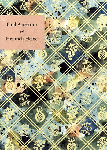 Emil Aarestrup & Heinrich Heine : 24 digte af Heinrich Heine sammenstillet med Emil Aarestrups oversættelser