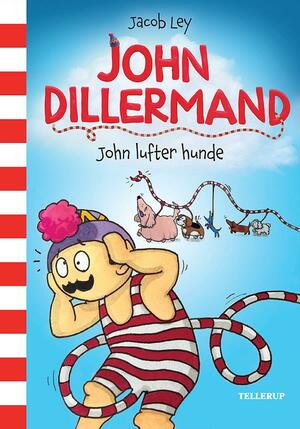 John Dillermand - John lufter hunde