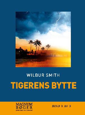 Tigerens bytte. Bind 3