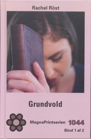 Grundvold. Bind 1