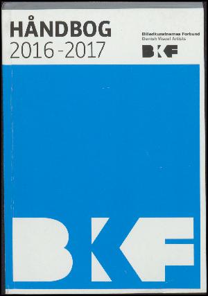 Håndbog (Billedkunstnernes Forbund). 2016/2017
