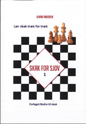Lær skak - træk for træk