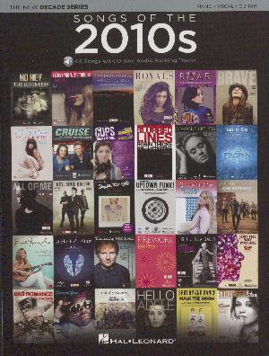 Songs of the 2010s : 68 songs with online audio backing tracks : \piano, vocal, guitar\