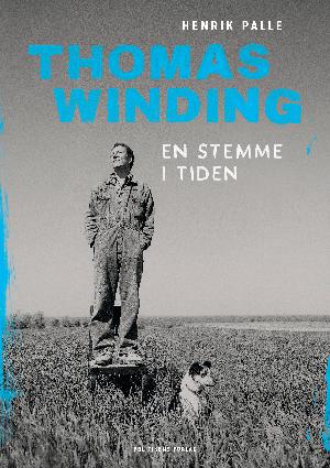 Thomas Winding - en stemme i tiden