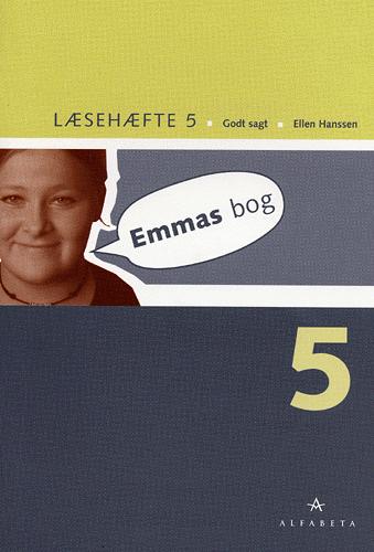 Godt sagt -- Læsehæfte. Bind 5 : Emmas bog