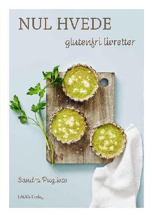 Nul hvede : glutenfri livretter