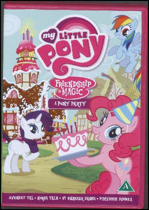 My little pony - friendship is magic - a pony party
