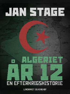 Algeriet år 12 : en efterkrigshistorie