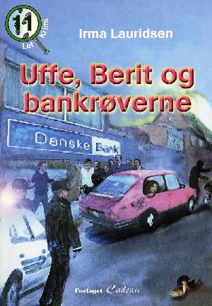 Uffe, Berit og bankrøverne