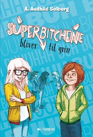 Superbitchene bliver til grin