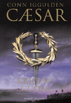 Cæsar. Bind 4 : Krigens guder