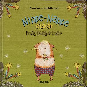 Nippe-Nappe elsker mælkebøtter