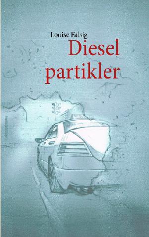 Dieselpartikler : digtsamling