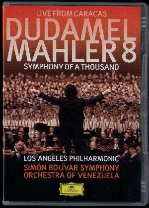 Mahler 8 : symphony of a thousand