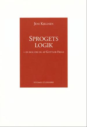 Sprogets logik : en bog om og af Gottlob Frege