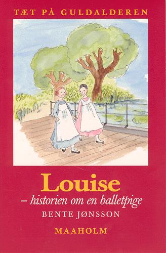Louise - historien om en balletpige