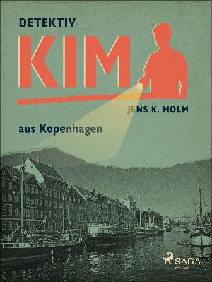 Detektiv Kim aus Kopenhagen