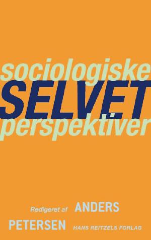 Selvet : sociologiske perspektiver