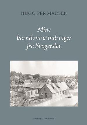 Mine barndomserindringer fra Svogerslev