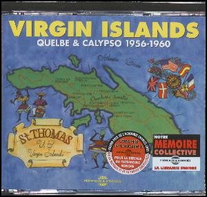 Virgin Islands - quelbe & calypso 1956-1960