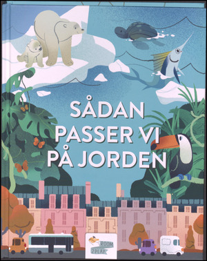 Sådan passer vi på jorden