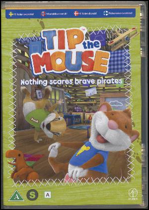Tip the mouse - nothing scares brave pirates
