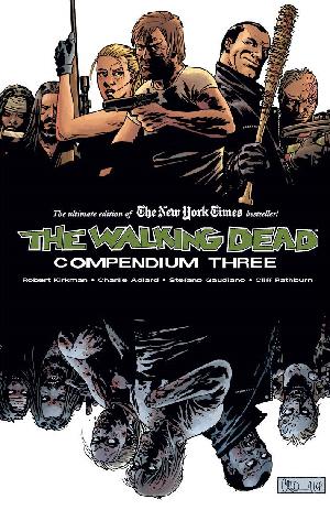 The walking dead. 3 : Compendium three