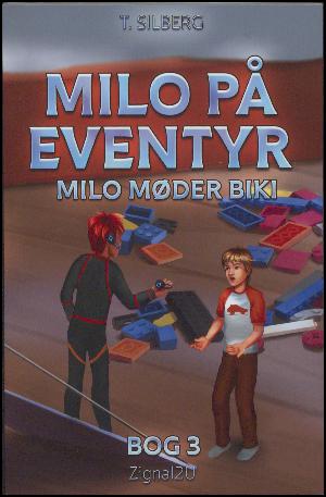 Milo på eventyr - Milo møder Biki