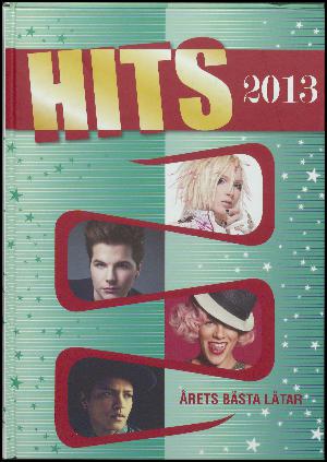 Hits 2013 : årets bästa låtar