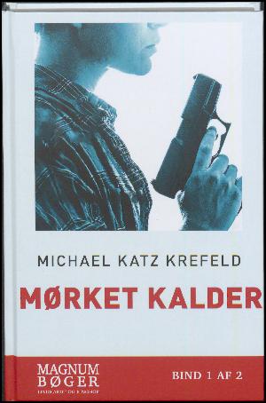 Mørket kalder. Bind 1