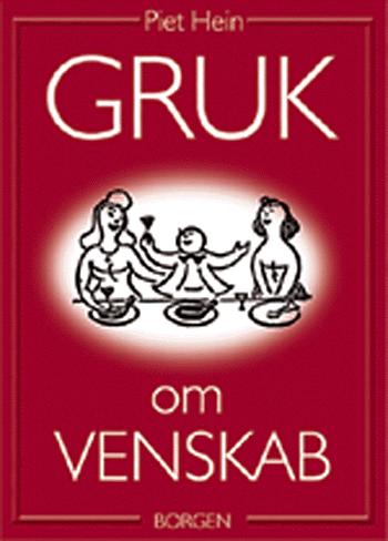 Gruk om venskab : et udvalg