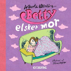 Betty elsker mor