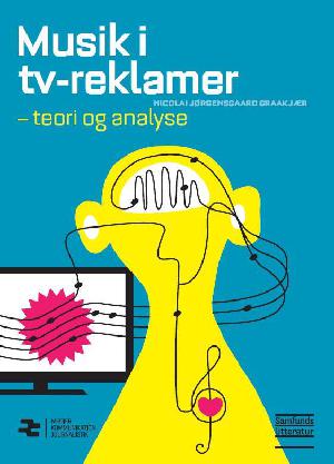 Musik i tv-reklamer - teori og analyse