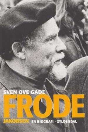 Frode Jakobsen : en biografi