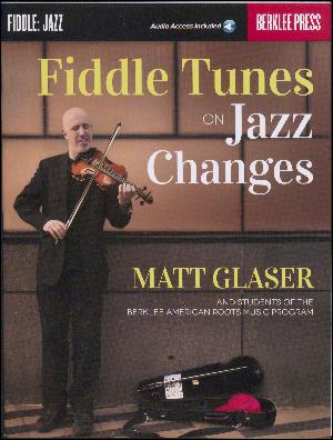 Fiddle tunes on Jazz changes