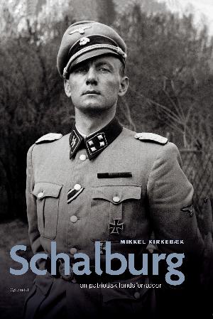 Schalburg : en patriotisk landsforræder